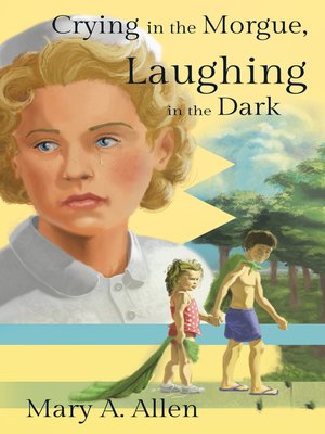 cover image of Crying in the Morgue, Laughing in the Dark